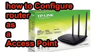 How to configure TP-Link TL-WR940N Router as a Access Point | Tech Plus I.T
