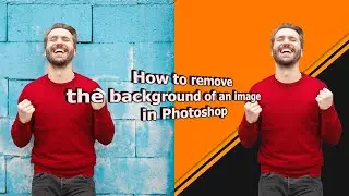 How to remove (edit) the background of an image ( photo \ photograph \ picture ) in Adobe Photoshop