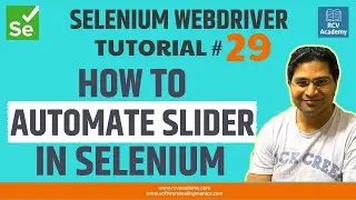 Selenium WebDriver Tutorial #29 - How to Automate Slider in Selenium