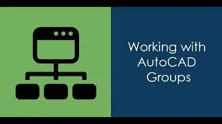 Working with AutoCAD groups