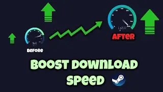 Tutorial: Boost Your Download Speed on Steam