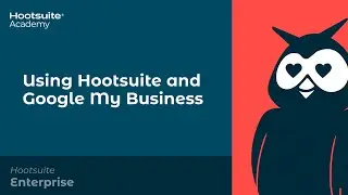 How to Use Google My Business with Hootsuite