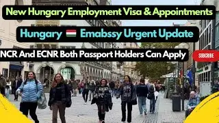 🇭🇺 New Hungary Employment Visa 2024,   Hungary Embassy Update 2024,Hungary Work Permit Visa 2024,Job