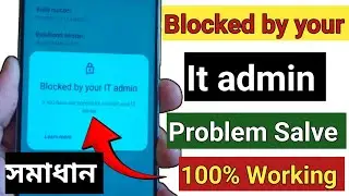 blocked by your it admin | Developer option not enable problem | blocked your it admin 