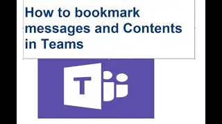 How to bookmark messages and Contents in Teams