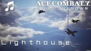 "Lighthouse" - Ace Combat 7