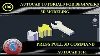 PRESS PULL COMMAND 3D MODELING || BASIC TUTORIALS FOR BEGINNERS || AUTO CAD 2016