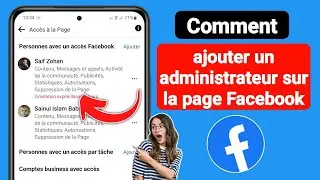 Comment ajouter un administrateur sur une page Facebook (2023)