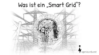 Smart Grid | Einfache Erklärung am Beispiel des Verteilnetzes