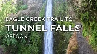 Tunnel Falls Via Eagle Creek - Portland Oregon Hiking #TunnelFalls #Portland #Oregon