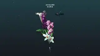 Avoure - Aura (Radio Edit)