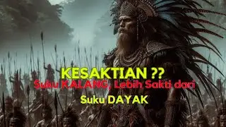 Suku Kalang Lebih Sakti dari Suku Dayak#sukudayakkalimantan #sukudayak