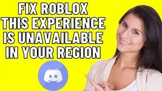 How To Fix Roblox This Experience is Unavailable in Your Region To Comply With Regulations (2024)