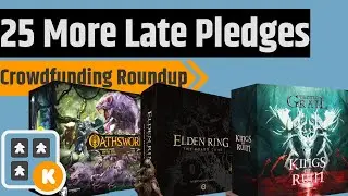 25 Fantastic Games You Can Still Late Pledge - 20 Strong, Kingdoms Forlorn, Elden Ring & More!