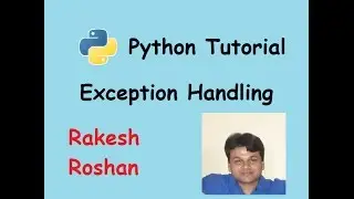 Python Tutorial Video : Exception Handling using Python