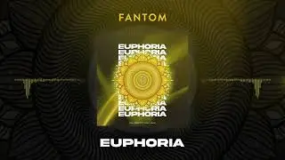 Fantom ft. Arrangement by Tony Ann - Euphoria (Piano EDM Song for Summer)
