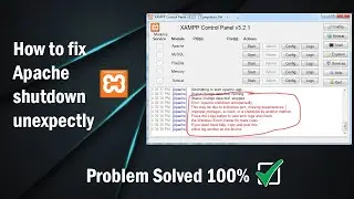 How to Fix Error: Apache Shutdown unexpectedly in XAMPP | 2021