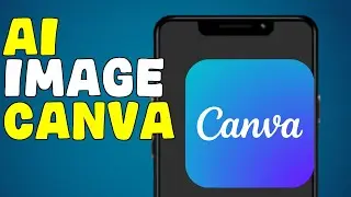 Canva Text To Image AI Generator (2025 TUTORIAL)