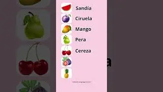 Spanish Vocabulary for Summer Fruits🍑🍐