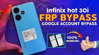 Infinix Hot 30i Frp Bypass Android 13 | Infinix Hot 30i (X669c) Google Account Bypass | 100% 2024