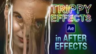 Creation Trippy Effects - After Effects (Psychedelic FX & Animations)