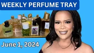 WEEKLY PERFUME TRAY: JUNE 1, 2024 #perfumecollection #fragrance #perfume