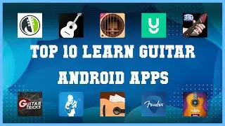 Top 10 Learn Guitar Android App | Review