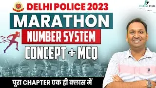 Delhi Police 2023 | Number System | Concept + MCQ | Maths Marathon Class | Digital Tyari