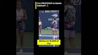 🎯 Fan proposes to maria sakkari! 💍