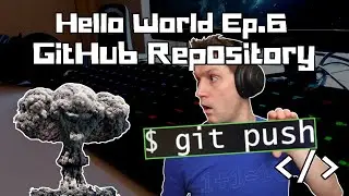 Hello World Ep.6: GitHub Repository and Feature Branch Merging | Web Development