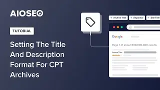 Setting The Title and Description Format For CPT Archives