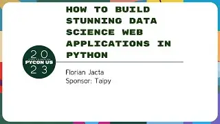 Sponsor Presentation - How to build stunning Data Science Web applications in Python