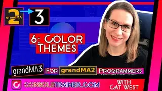 6: Color Themes | grandMA3 for grandMA2 Programmers | consoletrainer tutorial