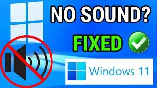 How To Fix No Sound In Windows 11