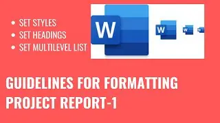 Guidelines for Formatting Project Report in Word