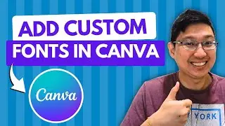 How to Add Custom Fonts in Canva 2024