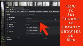 How to Set Chrome as Default Browser on Mac 2020