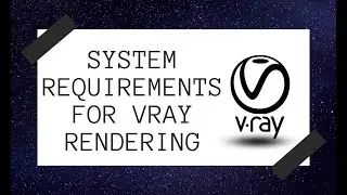 System Requirement for Vray