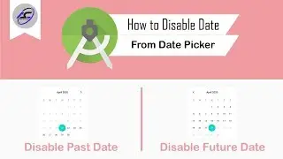 How to Disable Date From Date Picker in Android Studio | DisableDateFromDatePicker | Android Coding