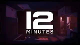 KsAmJ Playing: 12 Minutes (PC)