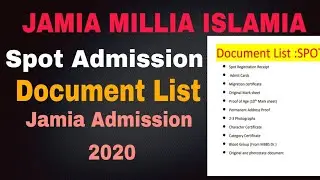 Jamia millia islamia spot admission Document all courses 2020 || Jamia spot counselling 2020