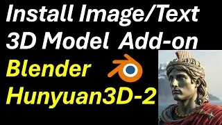 Install and Use Image and Text to 3D Model Add-on In Blender - Hunyuan3D-2 AI Model - Run Locally