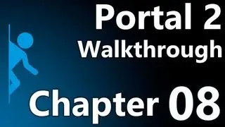 Portal 2 Speedy Walkthrough - Chapter 8 (The Itch)