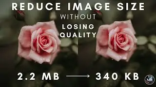 Reduce Image Size Without Losing Quality | Compress Image Size