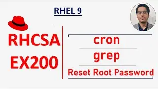 RHCSA Exam Questions || cron || grep || Reset Root Password || passwd || RHEL 9