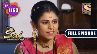 The Transformation | Mere Sai - Ep 1163 | Full Episode | 27 June 2022