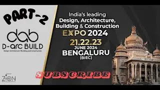 D ARC BUILD 2024 || Design, Architecture & Construction EXPO || Part - 2 || BIEC Exhibition