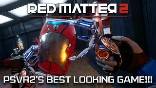 One of VR's BEST Games is AMAZING on PSVR2! | Red Matter 2 Review