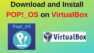 How to download and install POP OS  22.04 LTS in VirtualBox on Windows | POP OS Installation