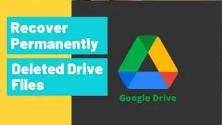 [Bangla] How to Recover Google Drive Permanently Deleted Files Easily |